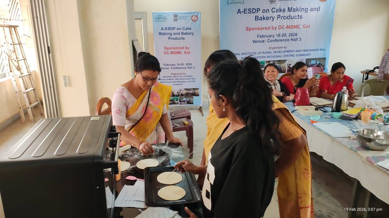 A-ESDP on cake making and bakery products (Sponsoerd:DC-MSME,GoI) at NIRDPR-NERC,Guwahati, February 16-20, 2026 1